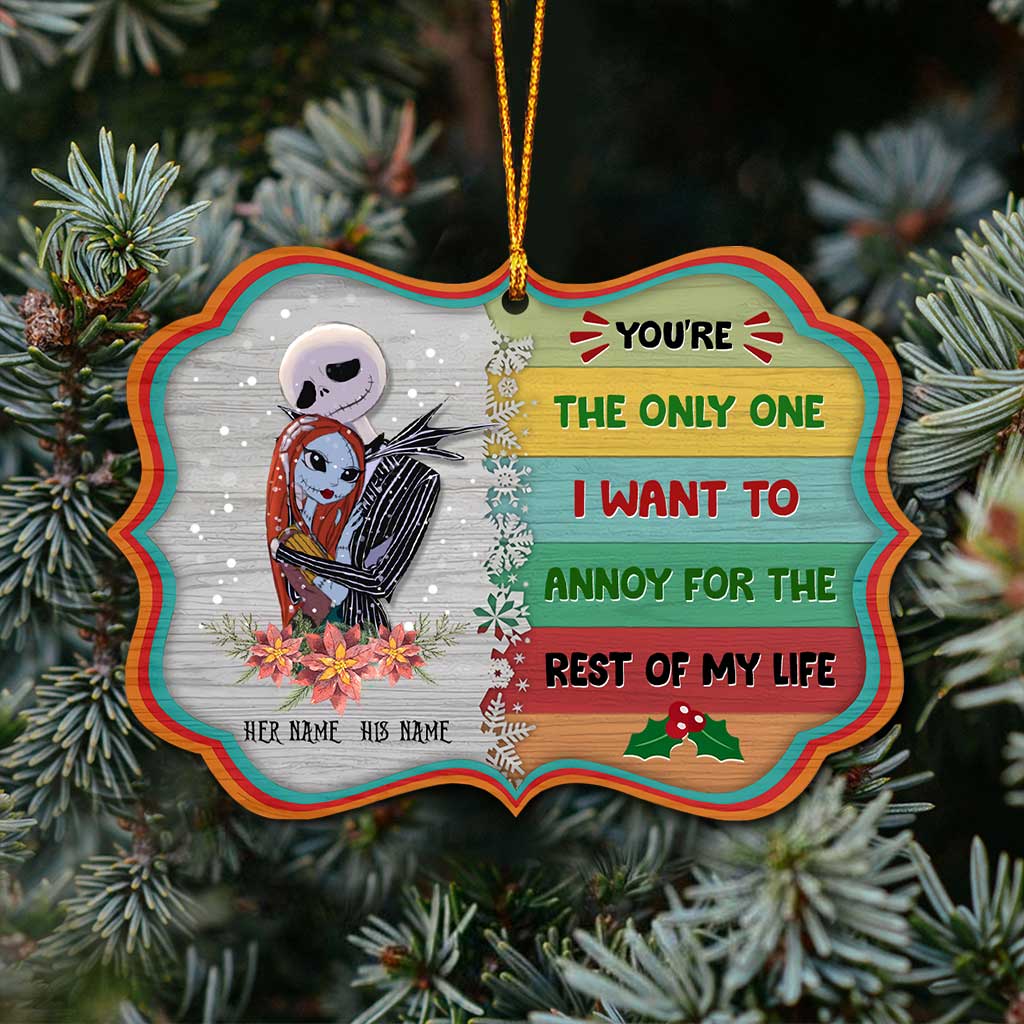 You're The Only One - Personalized Christmas Nightmare Ornament (Printed On Both Sides)