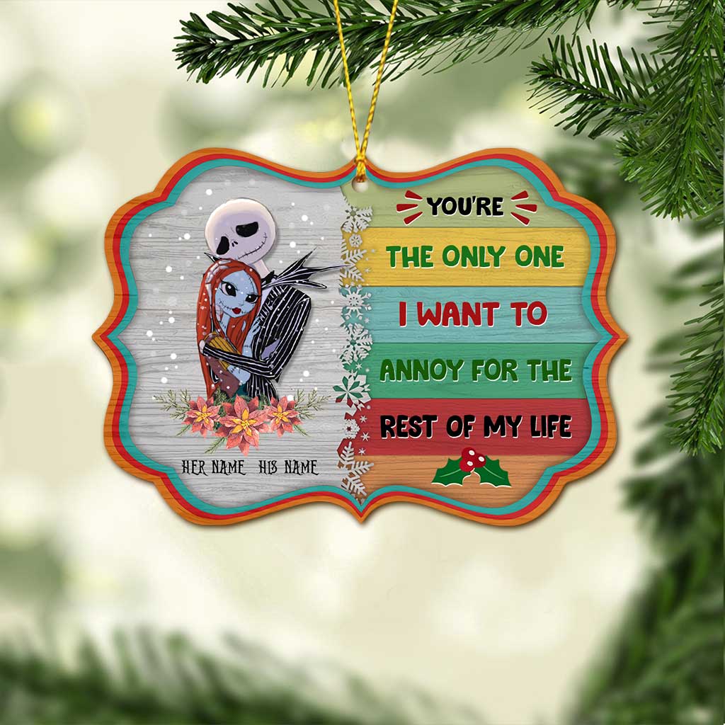 You're The Only One - Personalized Christmas Nightmare Ornament (Printed On Both Sides)